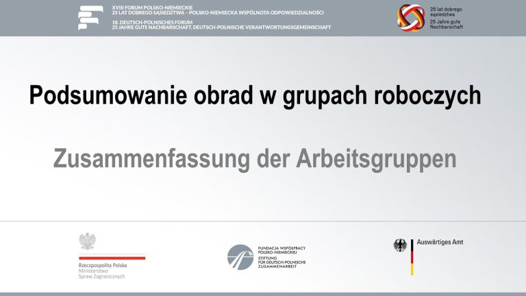 XVIII Forum Polsko-Niemieckie – Podsumowanie obrad w grupach roboczych – 19.04.2016 – PL