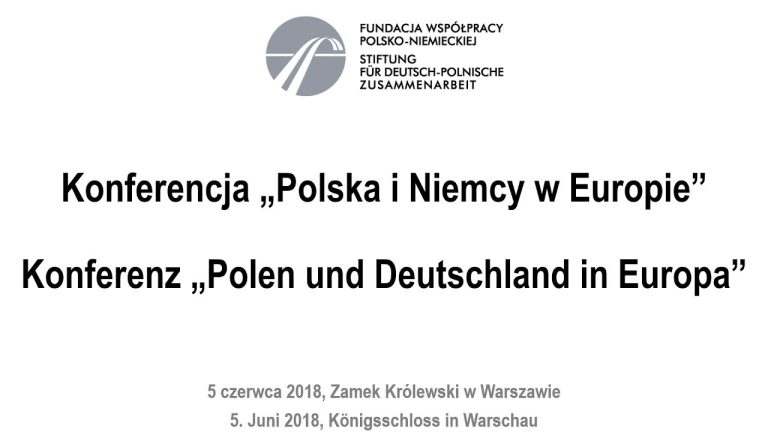 Konferencja „Polska i Niemcy w Europie” 5 czerwca 2018 r.