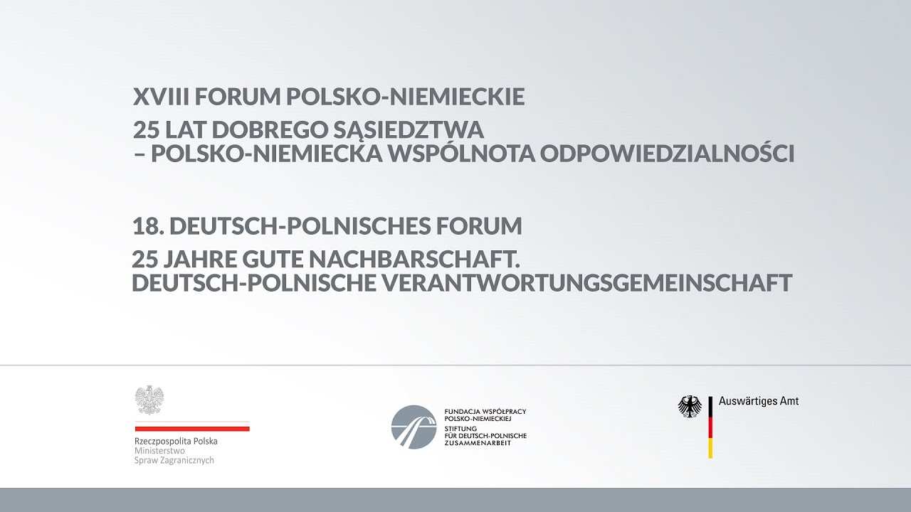 18. Deutsch-Polnisches Forum – 25 Jahre gute Nachbarschaft – 19.04.2016 – DE
