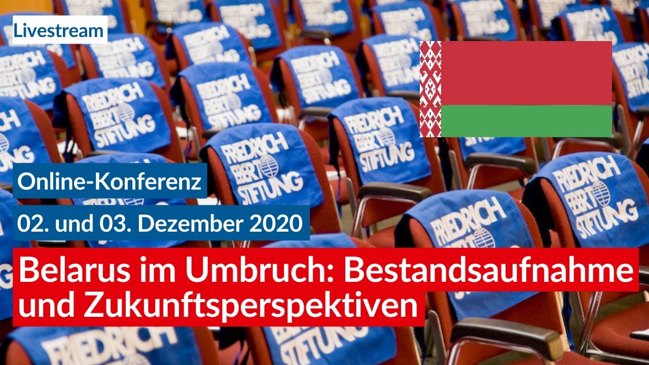 Belarus im Umbruch: Bestandsaufnahme und Zukunftsperspektiven 2.-3.12.2020